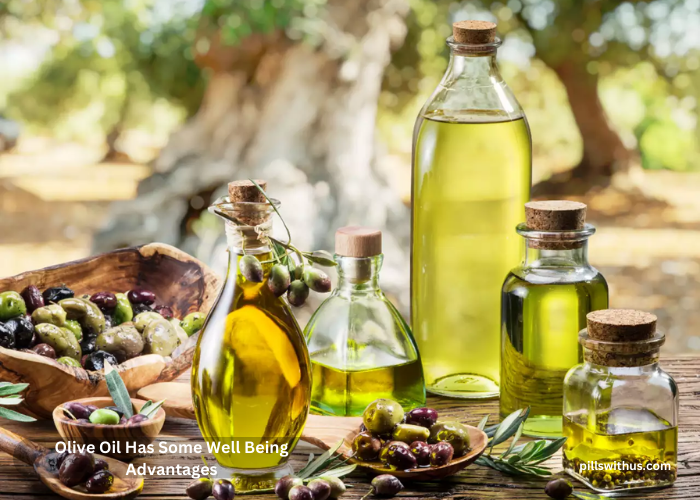 Olive Oil Has Some Well Being Advantages