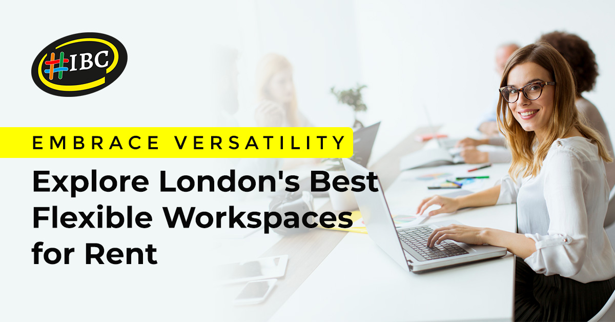 Felxible Workspaces For Rent in London