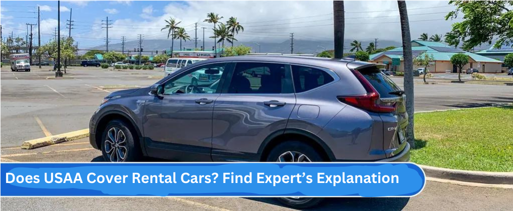 Does USAA Cover Rental Cars