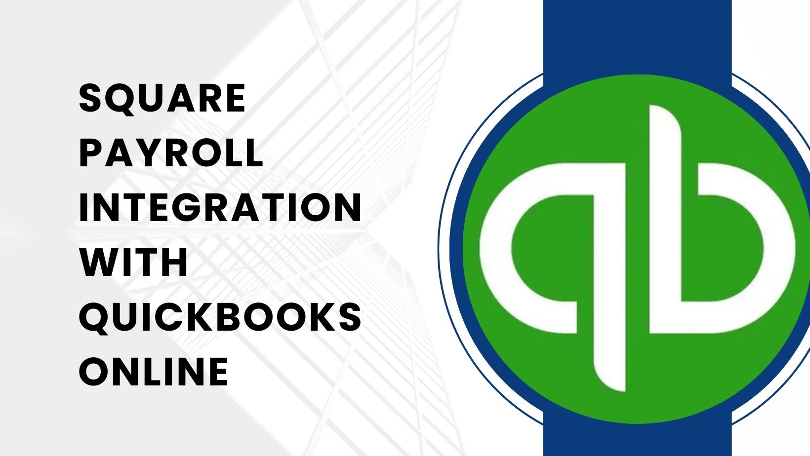 Square Payroll Integration With QuickBooks Online