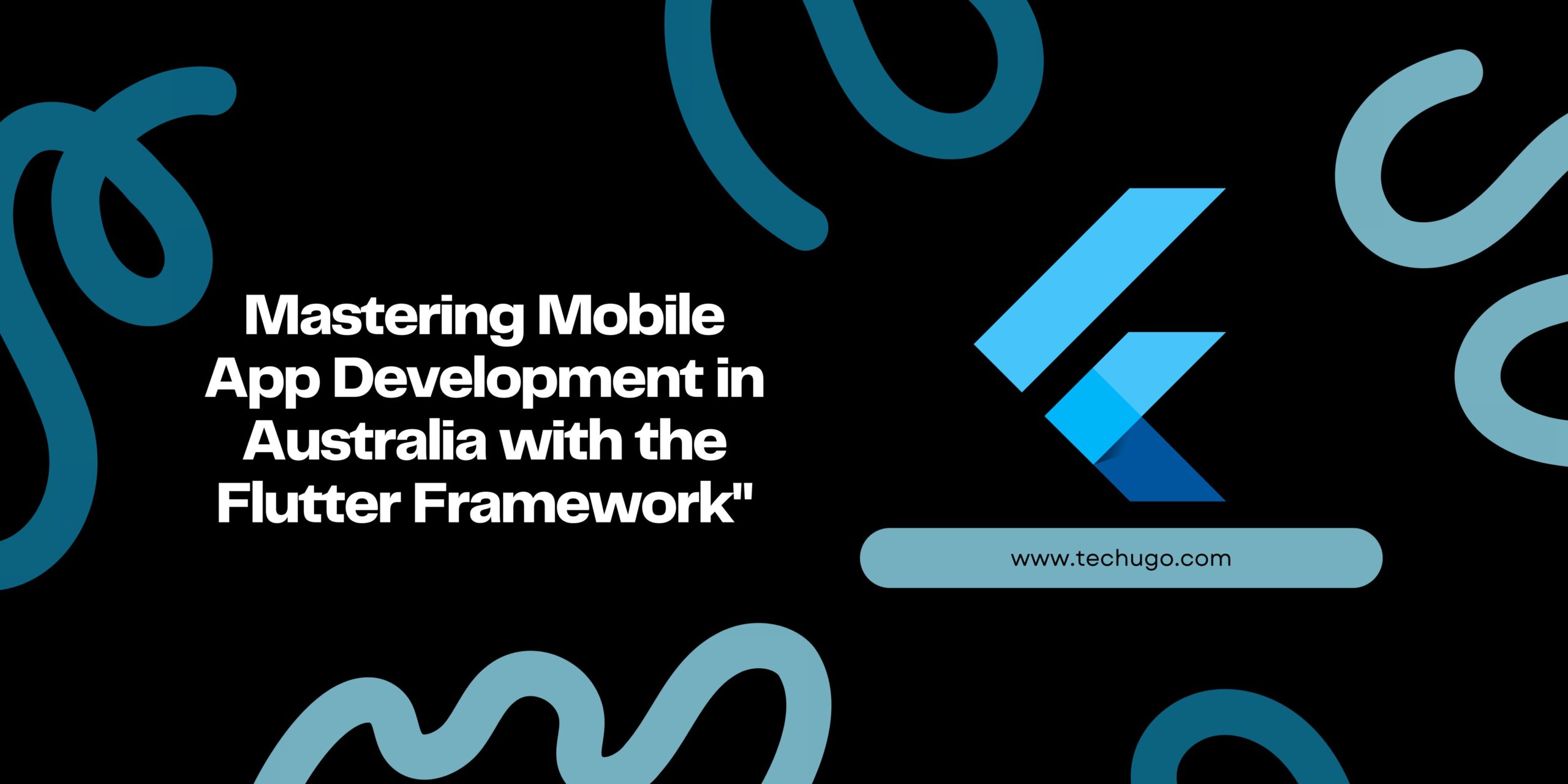 Mastering Mobile App Development in Australia with the Flutter Framework"