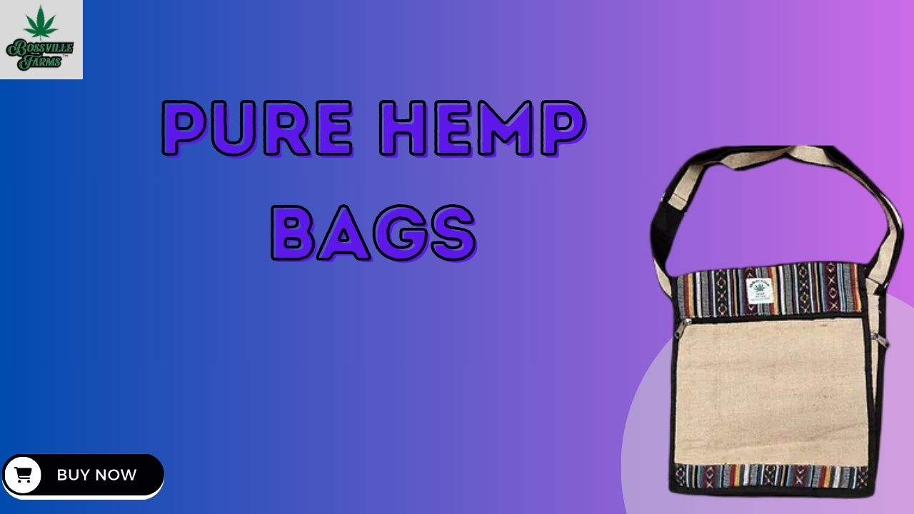 Pure Hemp Bags
