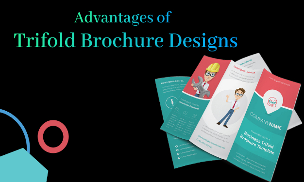 Advantages of Trifold Brochure Designs