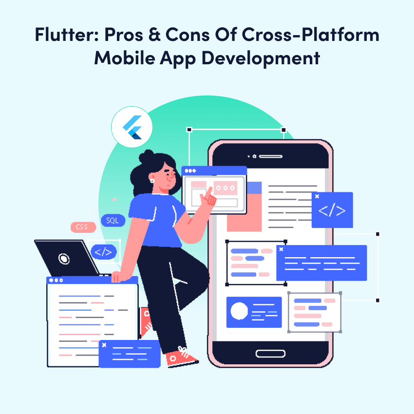 Flutter- Pros & Cons of Cross-Platform Mobile App Development